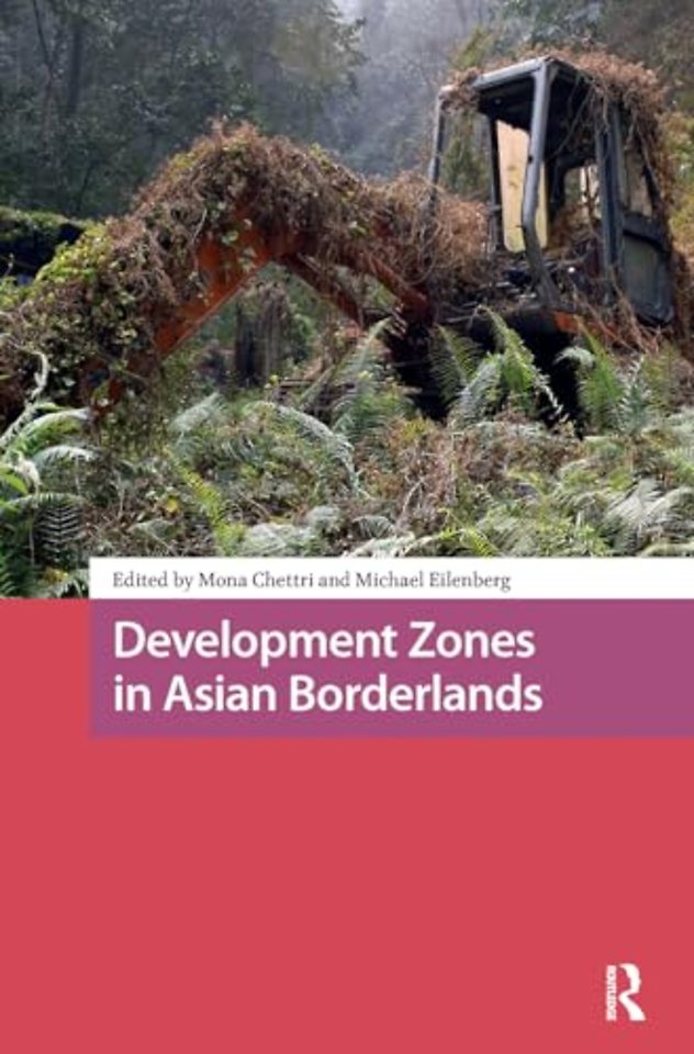 Development Zones in Asian Borderlands