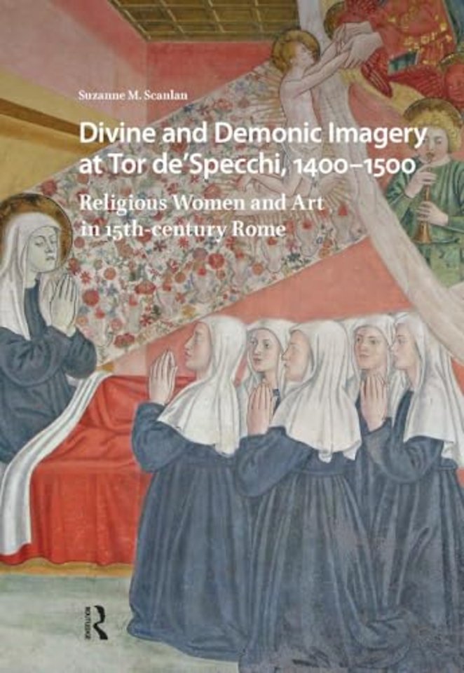 Divine and Demonic Imagery at Tor de'Specchi, 1400-1500
