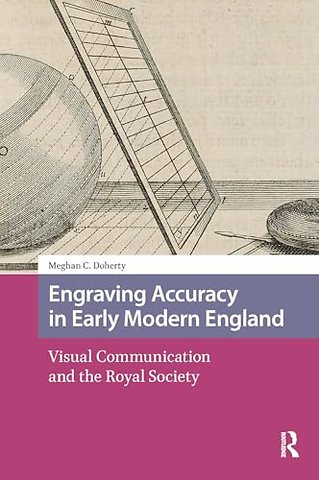 Engraving Accuracy in Early Modern England