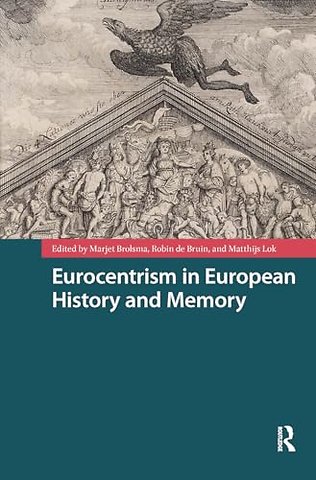 Eurocentrism in European History and Memory