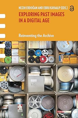 Exploring Past Images in a Digital Age
