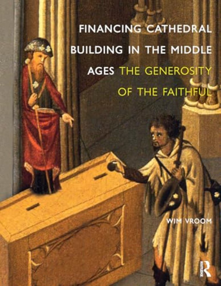 Financing Cathedral Building in the Middle Ages