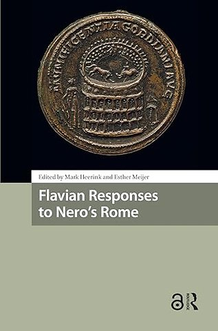 Flavian Responses to Nero's Rome