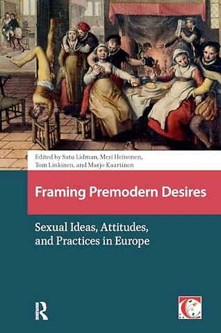 Framing Premodern Desires
