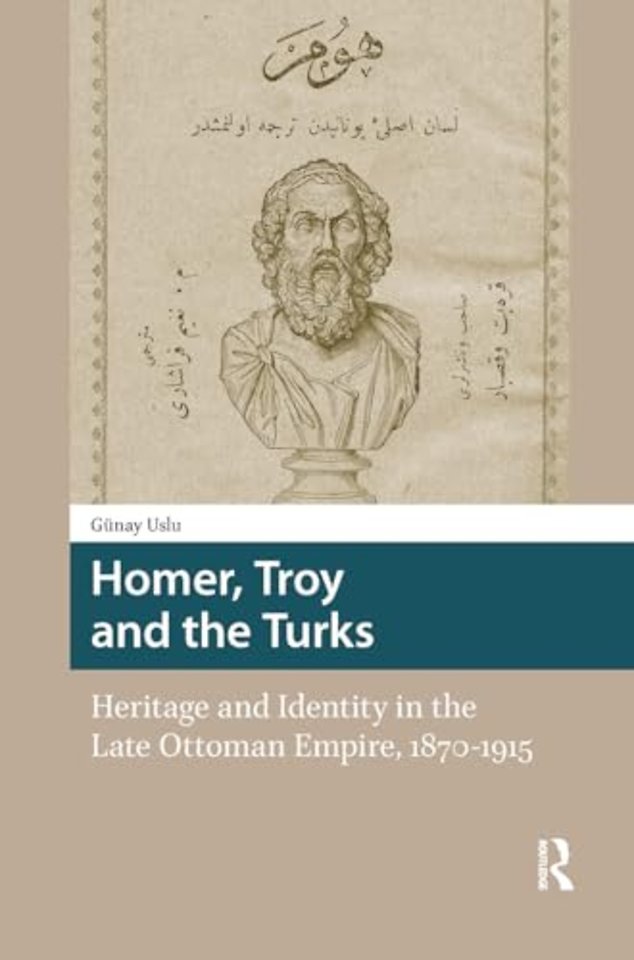 Homer, Troy and the Turks