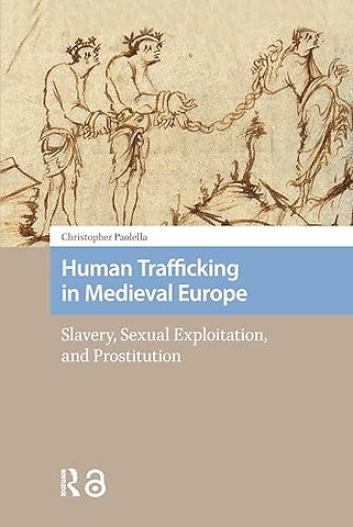 Human Trafficking in Medieval Europe