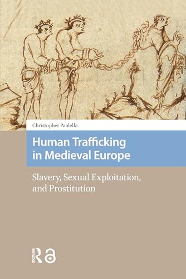Human Trafficking in Medieval Europe