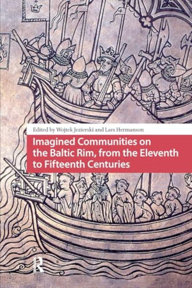 Imagined Communities on the Baltic Rim, from the Eleventh to Fifteenth Centuries