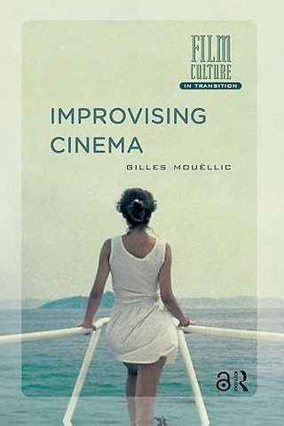 Improvising Cinema