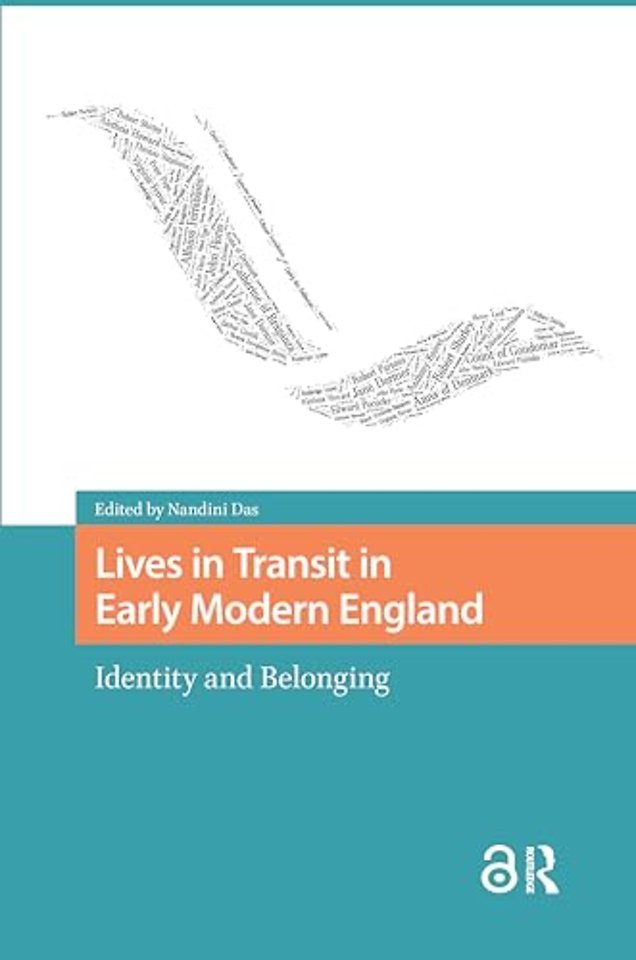 Lives in Transit in Early Modern England