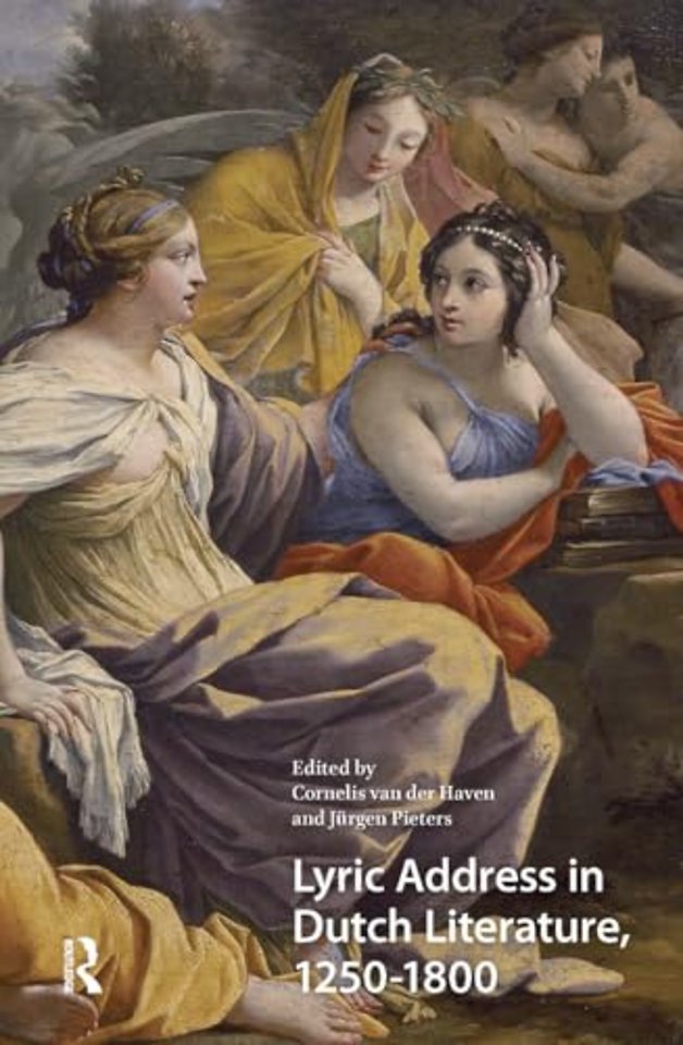Lyric Address in Dutch Literature, 1250-1800