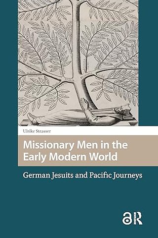 Missionary Men in the Early Modern World