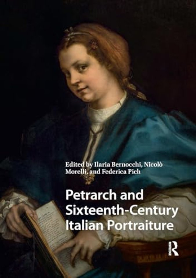Petrarch and Sixteenth-Century Italian Portraiture
