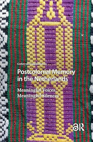 Postcolonial Memory in the Netherlands