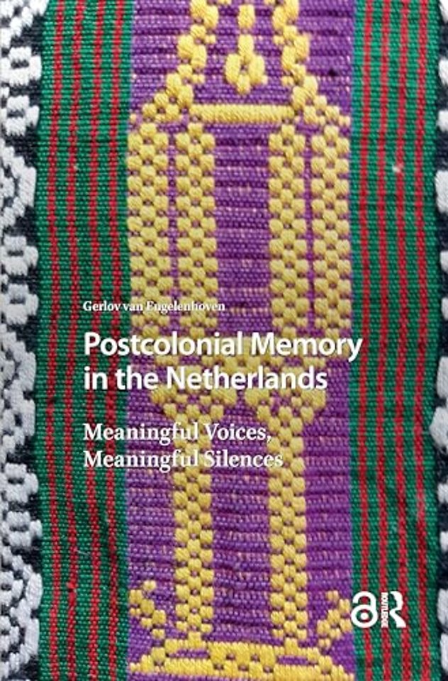 Postcolonial Memory in the Netherlands
