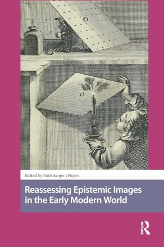 Reassessing Epistemic Images in the Early Modern World