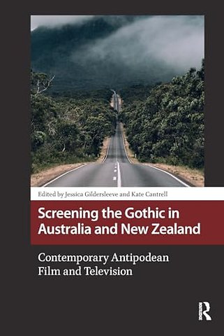 Screening the Gothic in Australia and New Zealand