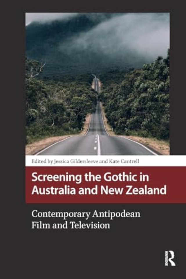 Screening the Gothic in Australia and New Zealand
