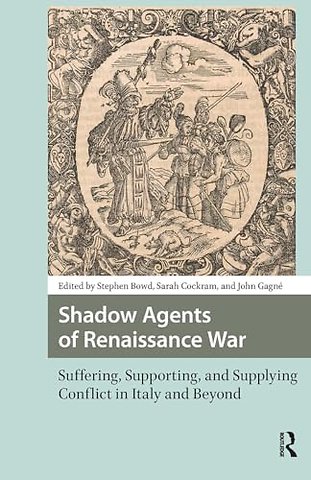 Shadow Agents of Renaissance War