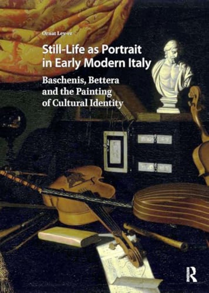 Still-Life as Portrait in Early Modern Italy