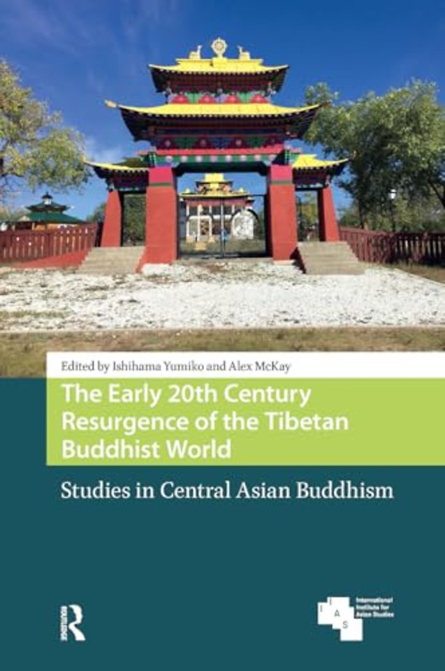 The Early 20th Century Resurgence of the Tibetan Buddhist World