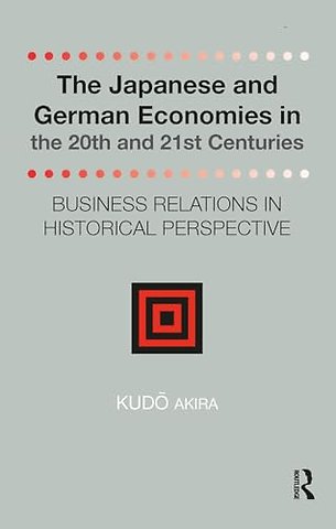 The Japanese and German Economies in the 20th and 21st Centuries