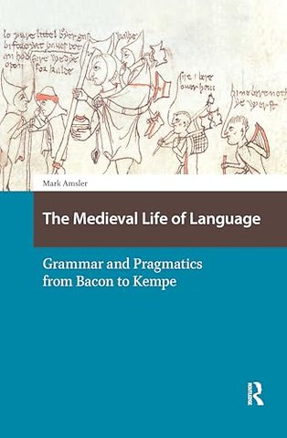 The Medieval Life of Language