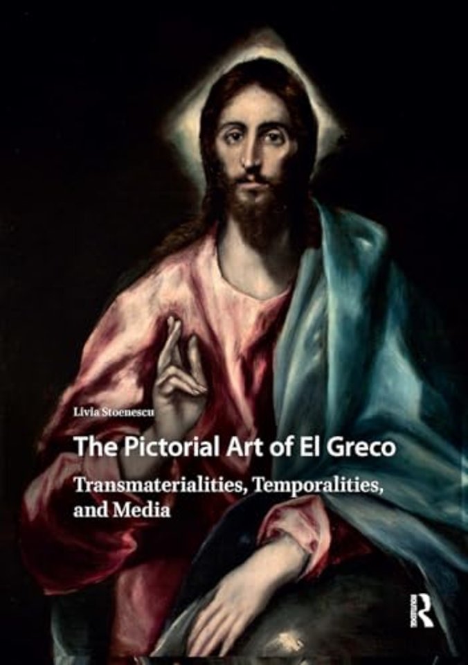 The Pictorial Art of El Greco