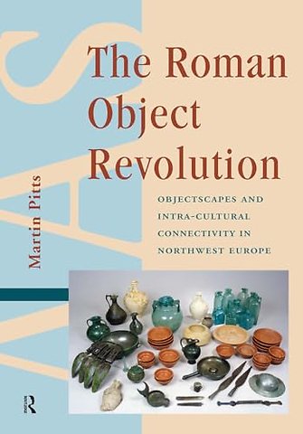 The Roman Object Revolution