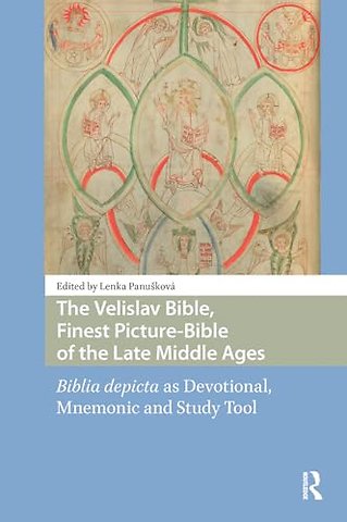 The Velislav Bible, Finest Picture-Bible of the Late Middle Ages