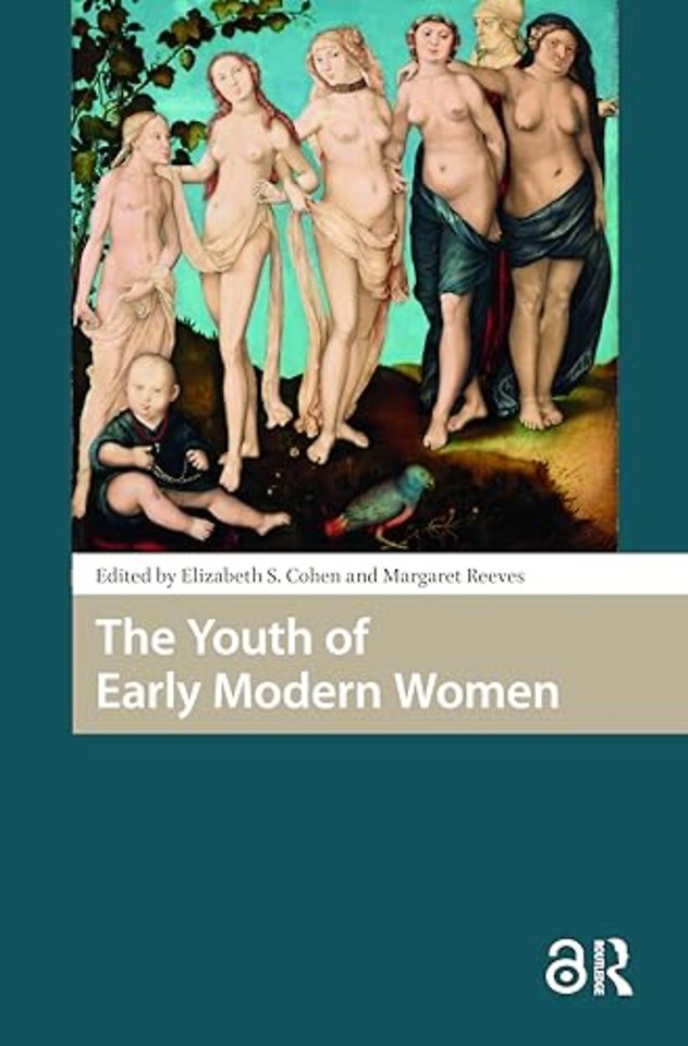 The Youth of Early Modern Women