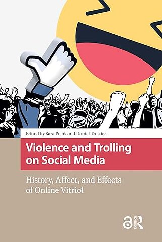 Violence and Trolling on Social Media