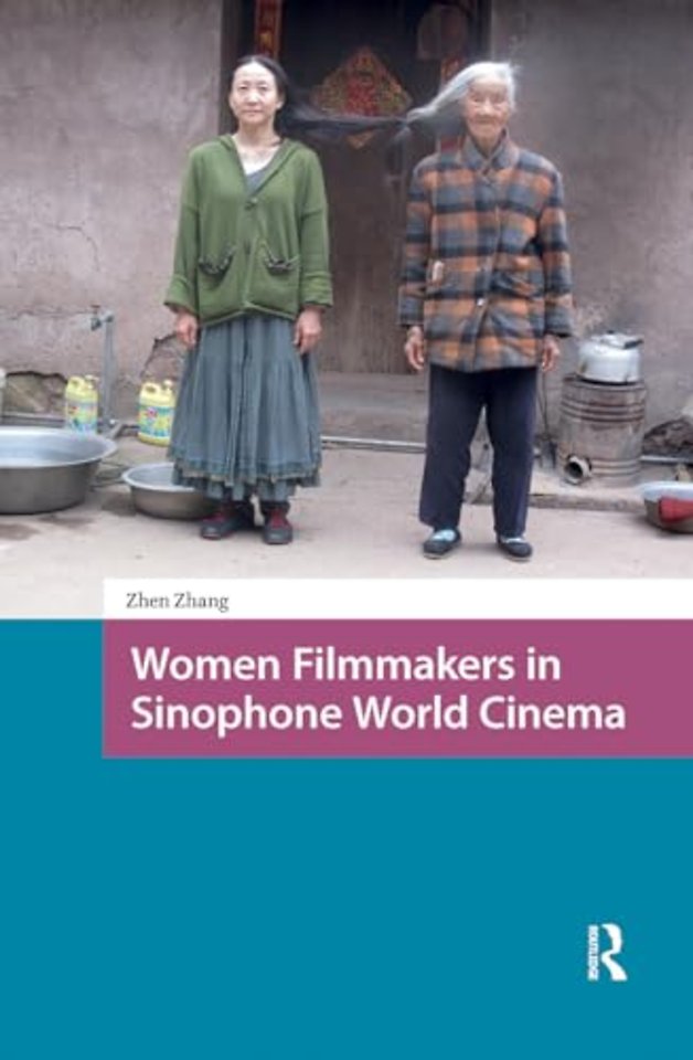 Women Filmmakers in Sinophone World Cinema