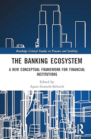 The Banking Ecosystem