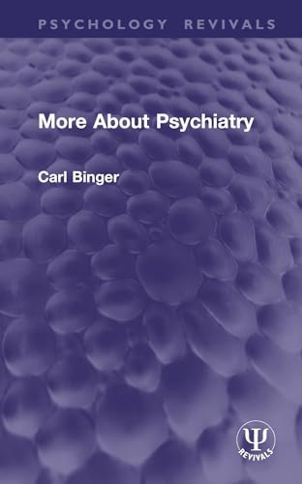 More About Psychiatry