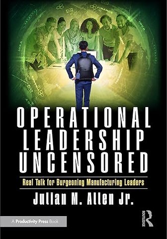 Operational Leadership Uncensored