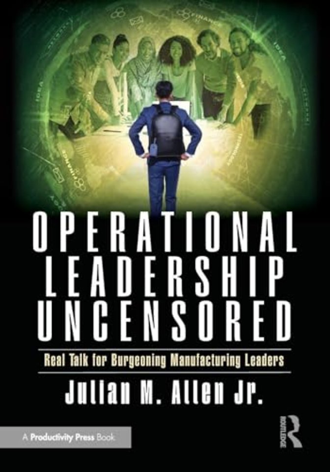 Operational Leadership Uncensored