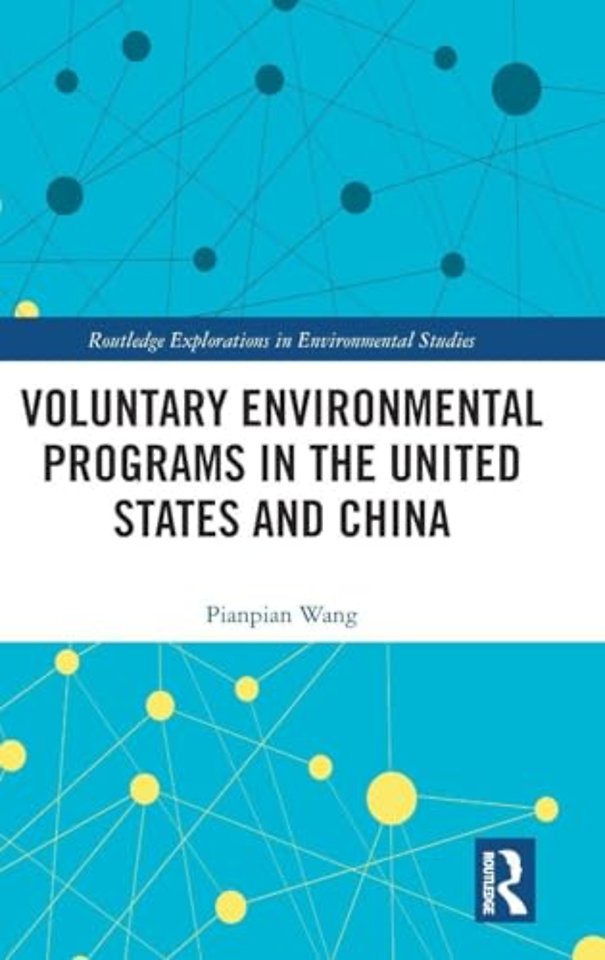 Voluntary Environmental Programs in the United States and China