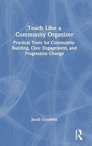 Teach Like a Community Organizer