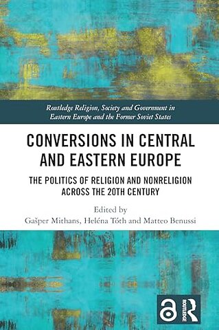 Conversions in Central and Eastern Europe