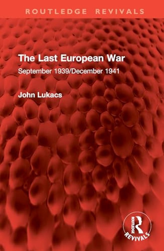 The Last European War