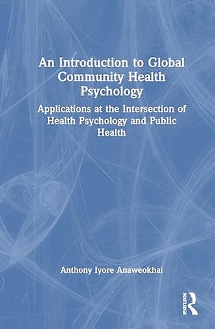An Introduction to Global Community Health Psychology