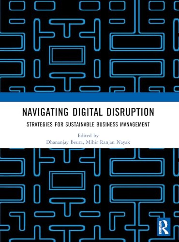 Navigating Digital Disruption: Strategies for sustainable business management
