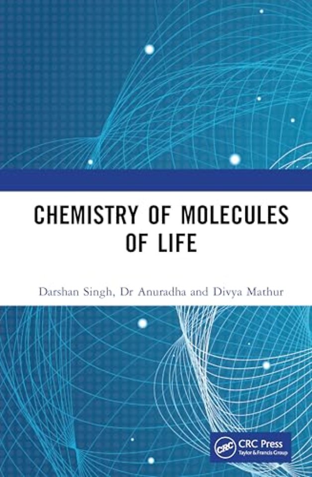 Chemistry of Molecules of Life