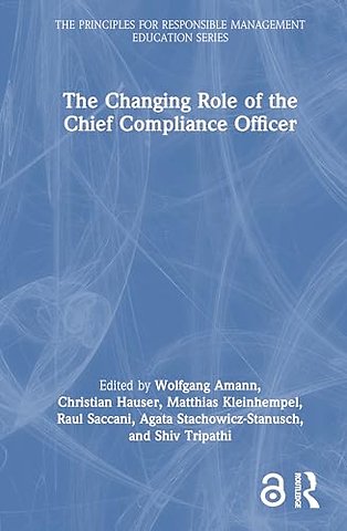 The Changing Role of the Chief Compliance Officer