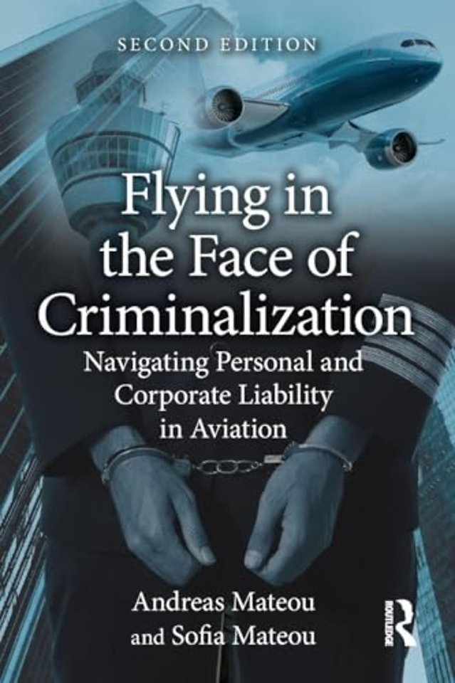Flying in the Face of Criminalization