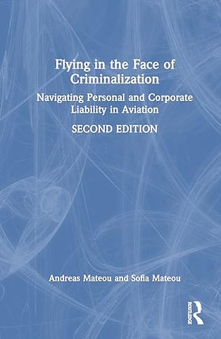Flying in the Face of Criminalization