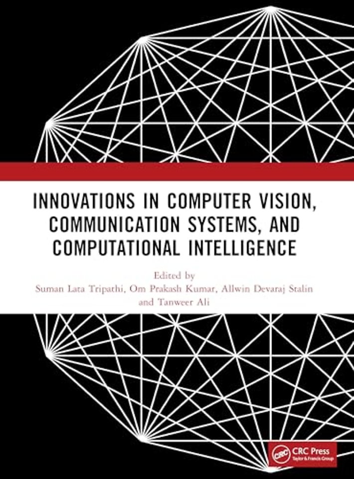 Innovations in Computer Vision, Communication Systems, and Computational Intelligence