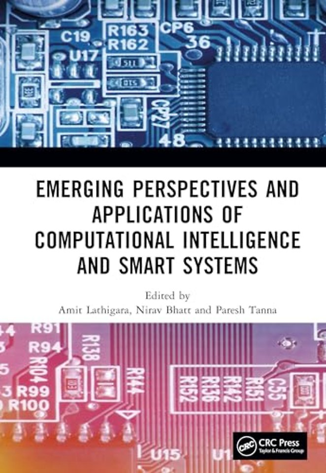 Emerging Perspectives and Applications of Computational Intelligence and Smart Systems