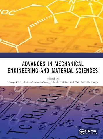 Advances in Mechanical Engineering and Material Sciences